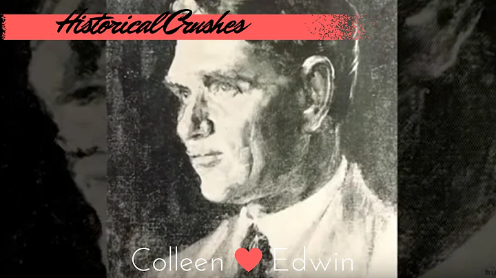 Historical Crushes #5- Colleen + Edwin Ford Piper
