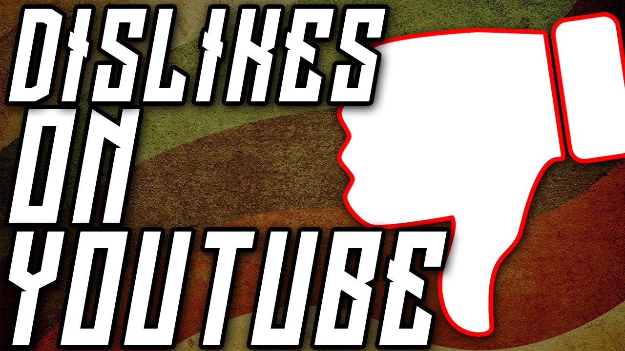 DO DISLIKES MATTER? Dislikes on YouTube YouTube