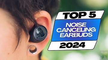 🔥 Top 5 BEST Noise Canceling Earbuds in [2024] ✅