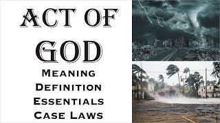 Act of God (vis major) | Law of Torts | Law Guru