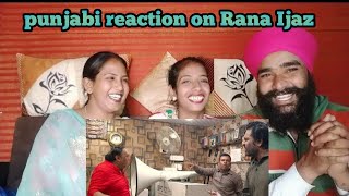 punjabi reaction on Rana Ijaz funny video || mobile repair shop || comedy video #ranaijaz #comedy