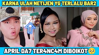 Download Lagu G4W4T!! KARNA ULAH NETIJEN YG TERLALU BAR2! APRIL DA7 TER4NC4M DIB0IK0T!! MP3