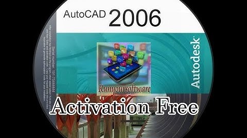 How to Install and Register AutoCAD 2006