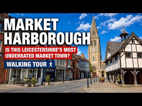 Is This Leicestershire's Most Underrated Market Town? Market Harborough Walking Tour