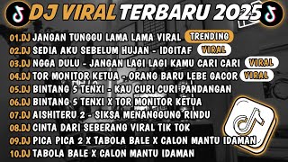 Download Lagu DJ TIKTOK TERBARU 2025🎵DJ JANGAN TUNGGU LAMA LAMA 🎵DJ SEDIA AKU SEBELUM HUJAN - IDGITAF🔥 MP3