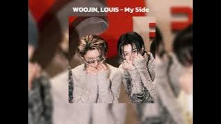 WOOJIN, LOUIS - My Side | Lyrics