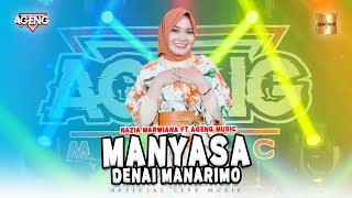 Nazia Marwiana ft Ageng Music - Manyasa Denai Manarimo (Official Live Music)