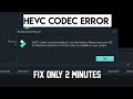 HEVC Codec Must Be Installed To Use This Feature In Filmora Solved | HINDI | HEVC Codec Error Solved