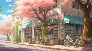 Stop Overthinking  Lofi Spring Vibes  Night Lofi Songs To Make You Calm Down And Chill Alone