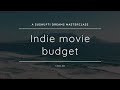 Class 30      budgeting a low budget cinema