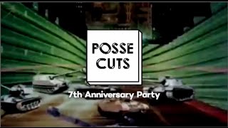 Posse Cuts - 7Th Anniversary Party