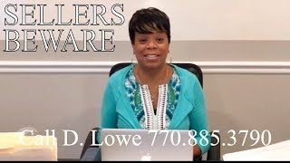 Sellers BEWARE Before Listing Your Home