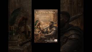 Kingdom Man 👑| Stand Strong in Faith. Kingdom Man 👑Rise, Lead, Conquer Faith &amp; Strength Motivation