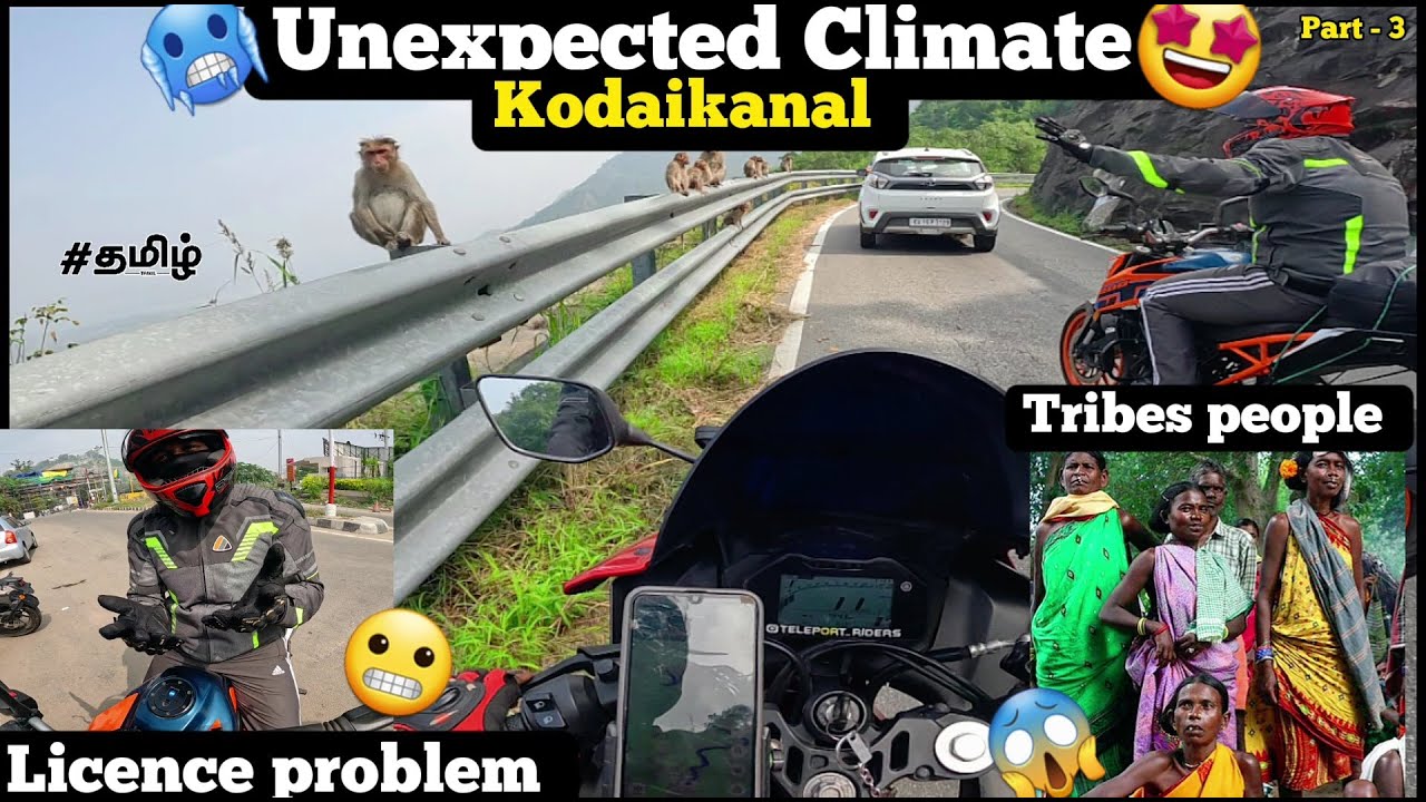Unexpected climate in kodaikanal🥶| Tribes people 😱| Licence problem 😬 #kodaikanal #r15 #travel