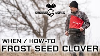 FROST SEEDING CLOVER | When, Where, Why, How...