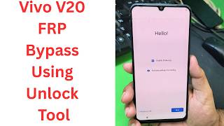 Vivo V20 FRP Bypass Using Unlock Tool || vivo v20 frp bypass unlock tool