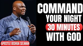 30 Minutes Powerful Psalm 120 Morning Prayer | Start Your Day with Apostle Joshua Selman