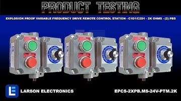 Explosion Proof Variable Frequency Drive Remote Control Station - C1D1/C2D1 - 2K Ohms - (2) PBs