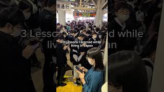 3 Unexpected lessons I learned living in Japan | #3 will shock you  #japan