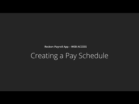 Reckon Payroll App (WEB ACCESS) - Creating Pay Schedules