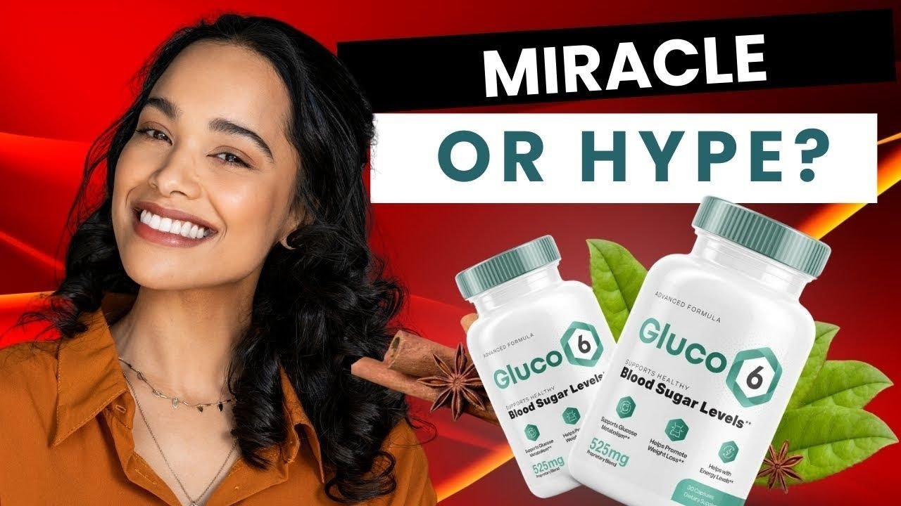 Gluco6 Review: Natural Blood Sugar Support for Stable Energy & Reduced Cravings!