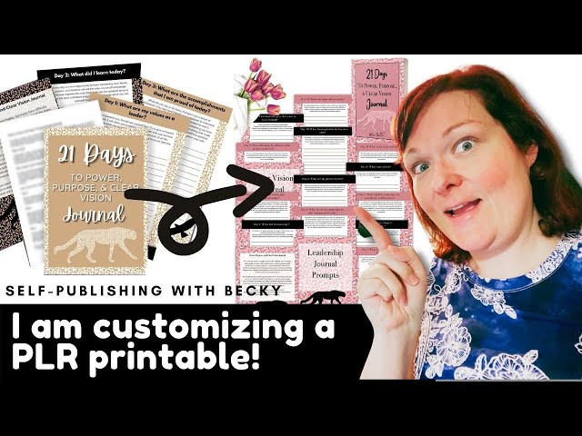 I am Customizing a PLR Printable!  Self-Publishing with Becky 