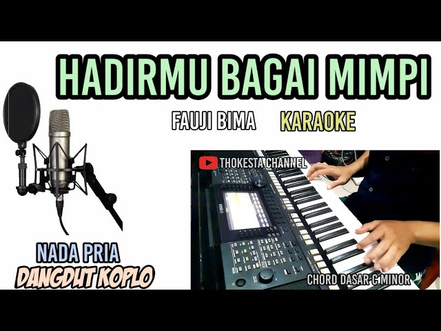 KARAOKE HADIRMU BAGAI MIMPI NADA COWOK VERSI DANGDUT KOPLO class=