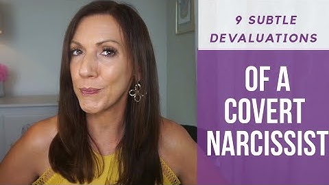 9 Subtle Devaluations of a Covert Narcissist