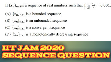 IIT JAM 2020|| SEQUENCE OF REAL NUMBERS