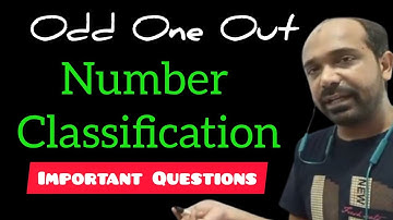 Number Classification || Odd one out || Important Questions || Reasoning by Atif Sir