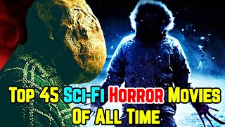 Top 45 Sci-Fi Horror Movies Of All Time - Explored