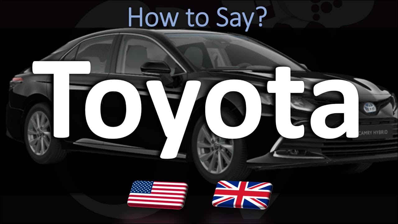 How to Pronounce Toyota? (CORRECTLY) YouTube