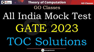 All India Mock Test - Theorie van Computation Solutions | GATE CSE 2023 | GO-lessen | Deepak Poonia