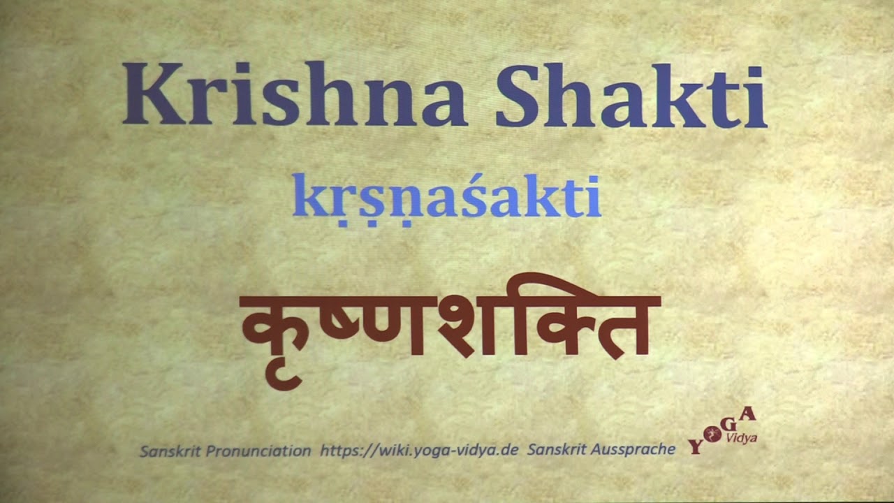 Krishna Shakti Pronunciation Sanskrit K a akti YouTube