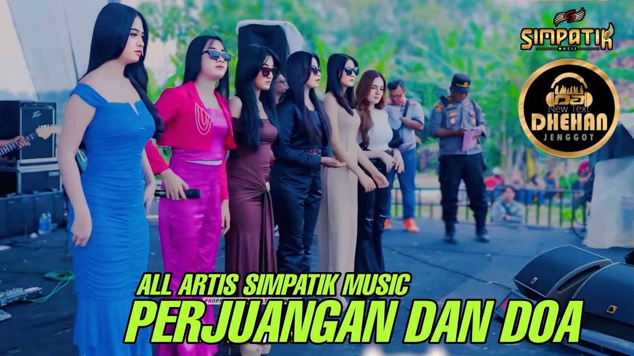 ALL ARTIS SIMPATIK MUSIC - PERJUANGAN DAN DOA - DHEHAN PRO AUDIO - SIBER BERSATU 2025 SUKOLILO PATI