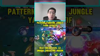 PATTERN FARMING JUNGLE YANG EFEKTIF BIAR LEVEL LU UNGGUL DIBANDING MUSUH #roamerforever