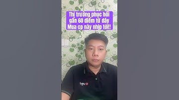 #22 Thị trường hồi phục mạnh, dòng tiền lớn dần quay lại. Mua cp này cho nhịp tới!!