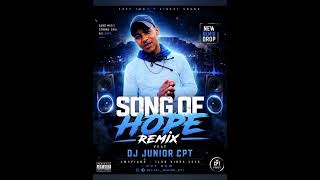 🇿🇦🚨DEEJAY_JUNIOR_CPT SONG OF HOPE REMIX 2026 🇿🇦🚨