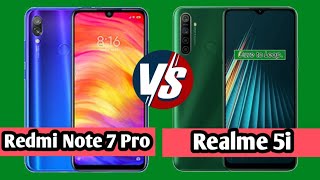 Redmi Note 7 Pro vs Realme 5i | Detailed Comparison | 5i vs Note 7 Pro | Camera, Price, Specs, Etc.