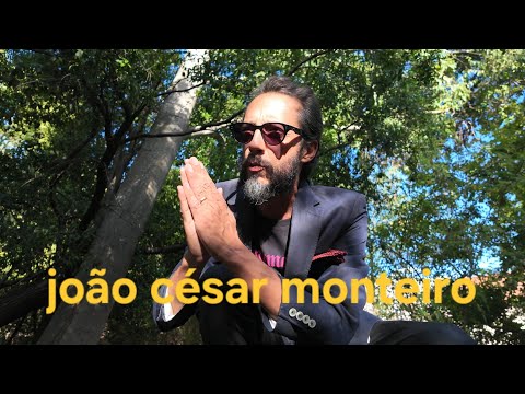 "João César Monteiro" | Tiago Cavaco