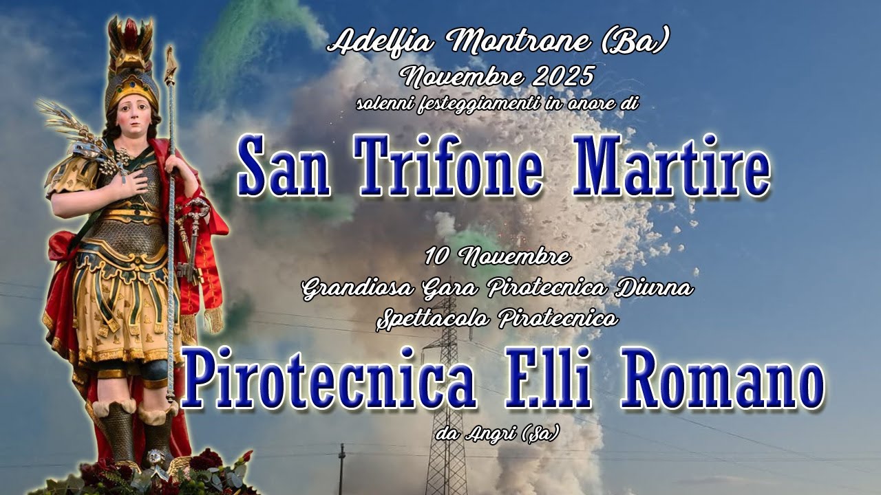 ADELFIA - MONTRONE (Ba) - San TRIFONE MARTIRE 2025 - PIROTECNICA   F.lli ROMANO (Daylight Show)