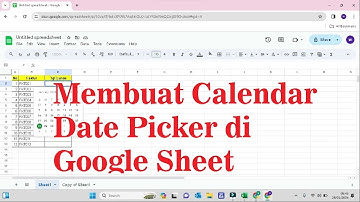 Menampilkan Calendar Date Picker di Google Sheet