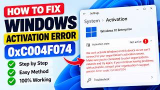 Fix 0xc004f074 We Can't Activate Windows on This Device (100% Working)