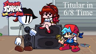 Titular in 6/8 Time [ft. Gross Beat]