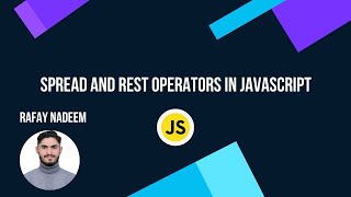 Spread and Rest Operators in JavaScript (Urdu/Hindi)