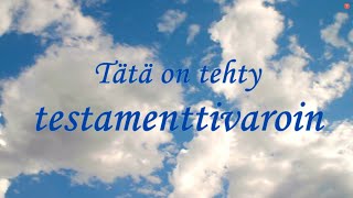 Tätä On Tehty Testamenttivaroin Körttikodit