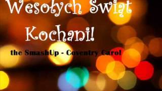 Watch Smashup Coventry Carol video