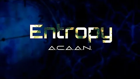 Entropy A.C.A.A.N.  (Brad Ballew)