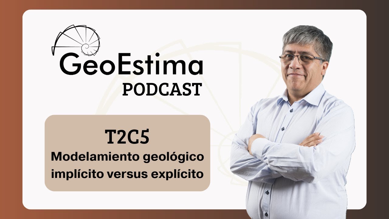 T2C5 - Modelamiento geológico implícito versus explícito 