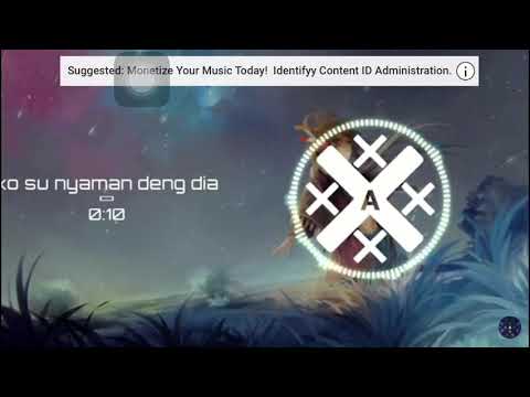DJ KO SU NYAMAN DENG DIA MIX- INDON SONG~~[DJAYREMIXSS]